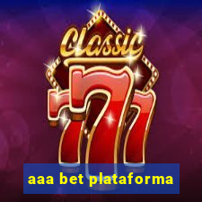 aaa bet plataforma